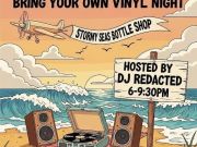 Stormy Seas Bottle Shop, BYOV VInyl Night