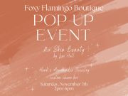 Foxy Flamingo Boutique, Nu Skin Beauty + Hank's Handmades Pop-Up