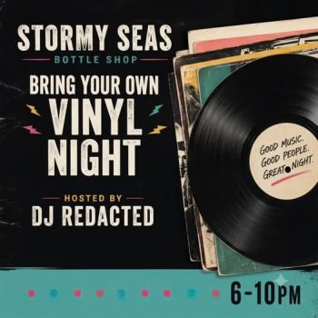 Stormy Seas Bottle Shop, Bring Your Own Vinyl Night